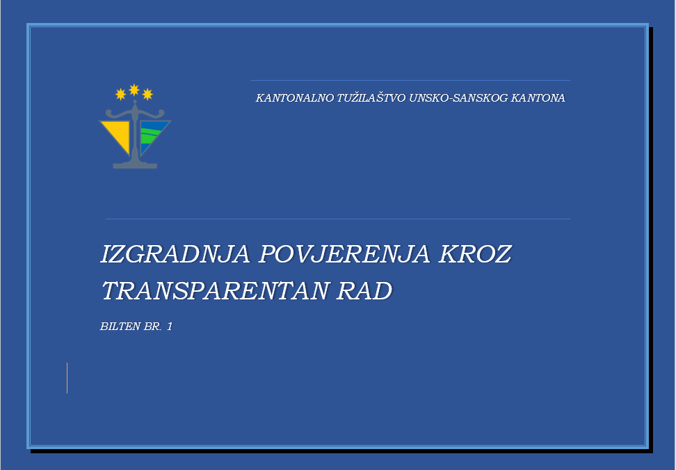 Изградња повјерења кроз транспарентан рад - први број билтена